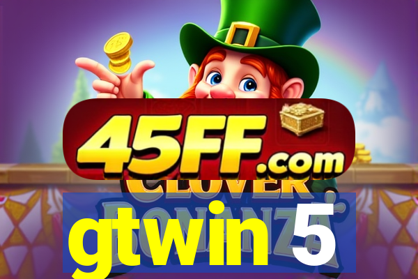 gtwin 5